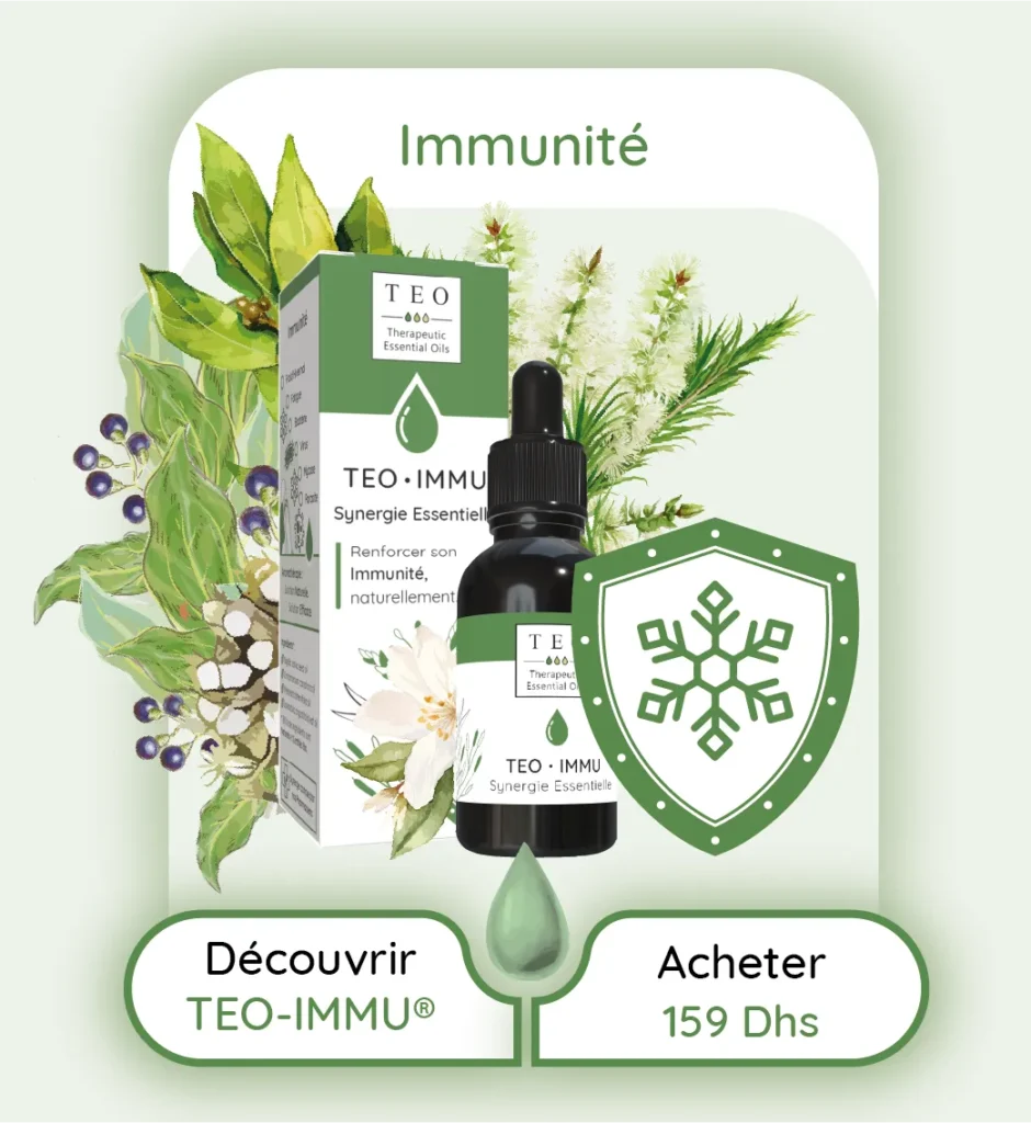 Synergie d'Huiles Essentielles BIO HECT. Formulée par des Pharmaciens. Boostez votre Immunité naturellement grâce aux bioactifs des plantes médicinales aromatique. Aromathérapie au Maroc Efficace pour lutter contre : Baisse d’immunité, fatigue, hiver, infection, covid, rhume, grippe, angine Effet bénéfiques des huiles essentielles de la synergie : & immunité naturel TEO-IMMU: Renforcez votre système immunitaire avec notre synergie d'huiles essentielles TEO-IMMU. Conçu pour soutenir les défenses naturelles du corps durant les périodes de vulnérabilité, ce mélange aide à prévenir les infections et maintient une santé robuste tout au long de l'année. "Renforcez votre système immunitaire avec TEO-IMMU, une synergie d'huiles essentielles de Ravintsara, Tea Tree et Lavande Vraie, conçue pour soutenir votre corps durant les périodes vulnérables comme l'hiver et les épidémies. Profitez d'une protection naturelle contre les virus, les bactéries et autres agents pathogènes."